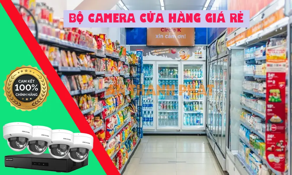 Bộ Camera Cửa Hàng Giá Rẻ