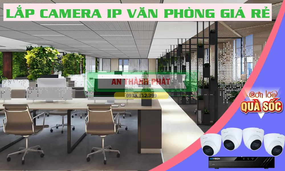 Lắp Camera IP Văn Phòng Giá Rẻ