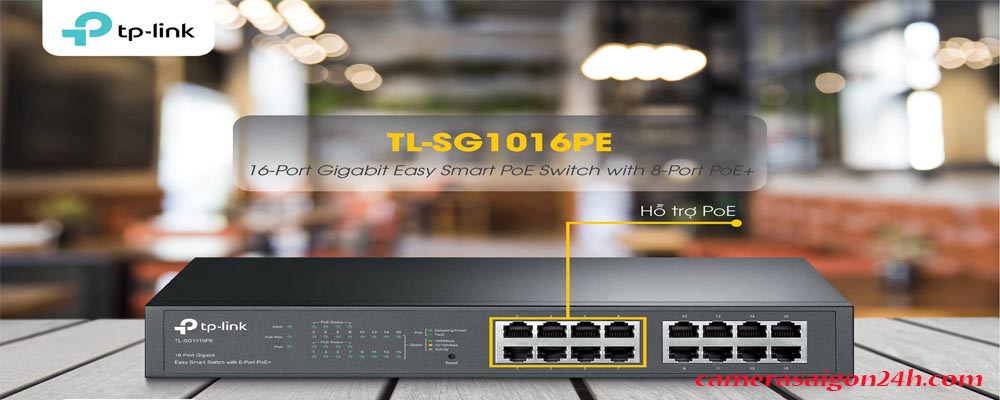 TL-SG1016PE rất dễ cài đặt và sử dụng