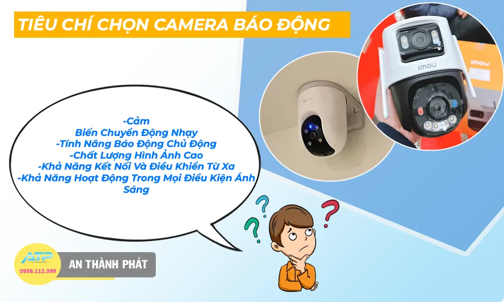 tiêu chí chọn camera quan sát báo động