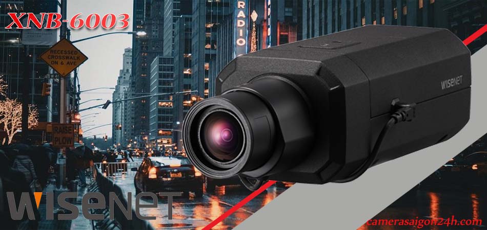 Camera Wisenet XNB-6003 độ phân giải Full HD cung cấp chất lượng hình ảnh