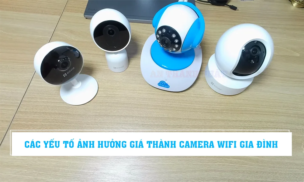 camera wifi gia đình, camera wifi gia dinh, lắp camera wifi gia đình giá rẻ