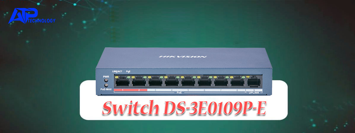 Switch PoE mạng DS-3E0109P-E