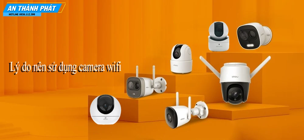 lý do nên lắp camera wifi 
