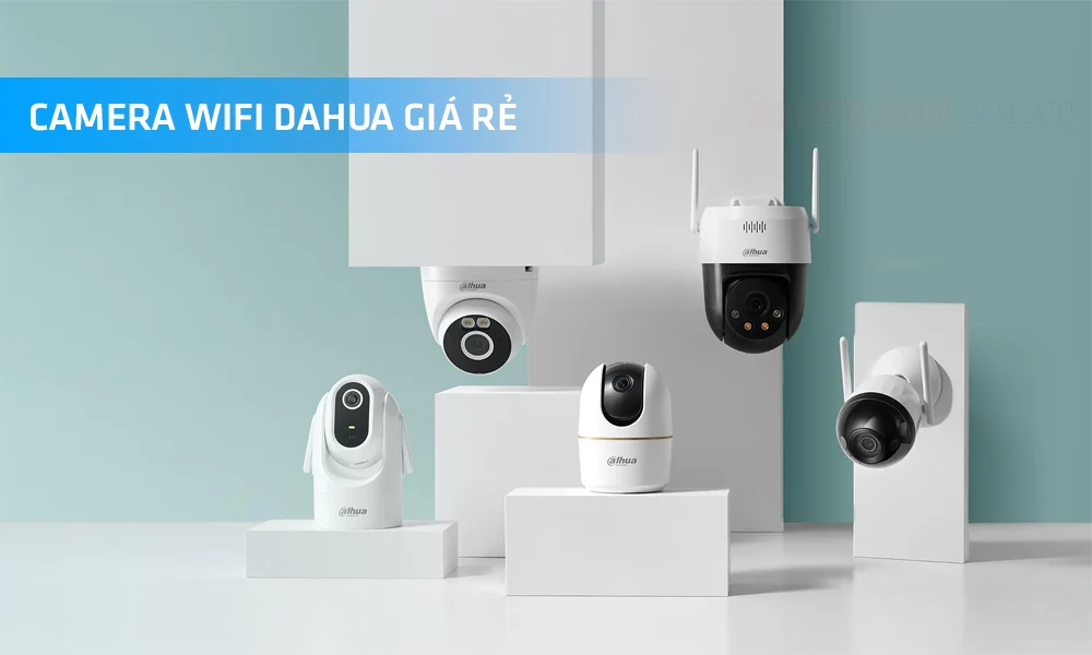 giới thiệu camera wifi Dahua giá rẻ