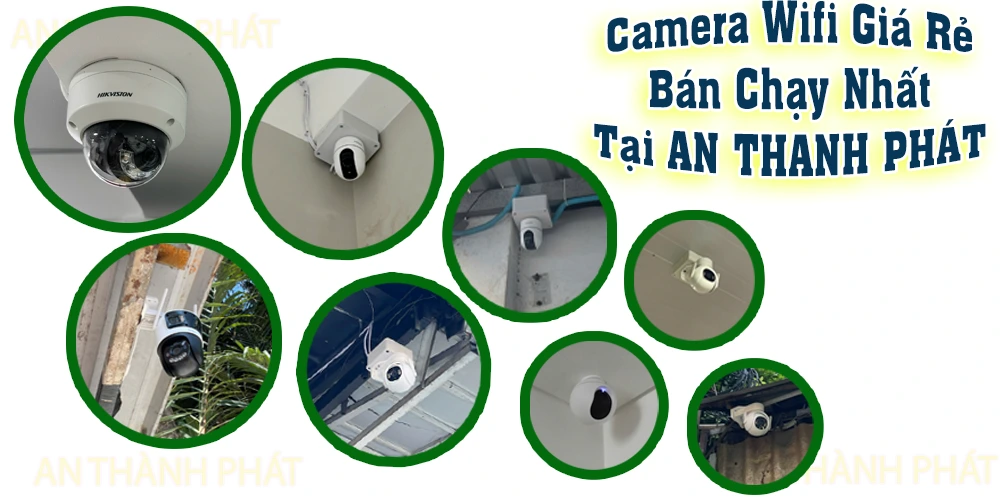 top camera wifi giá rẻ được mua nhiều nhất tại an thành phát 