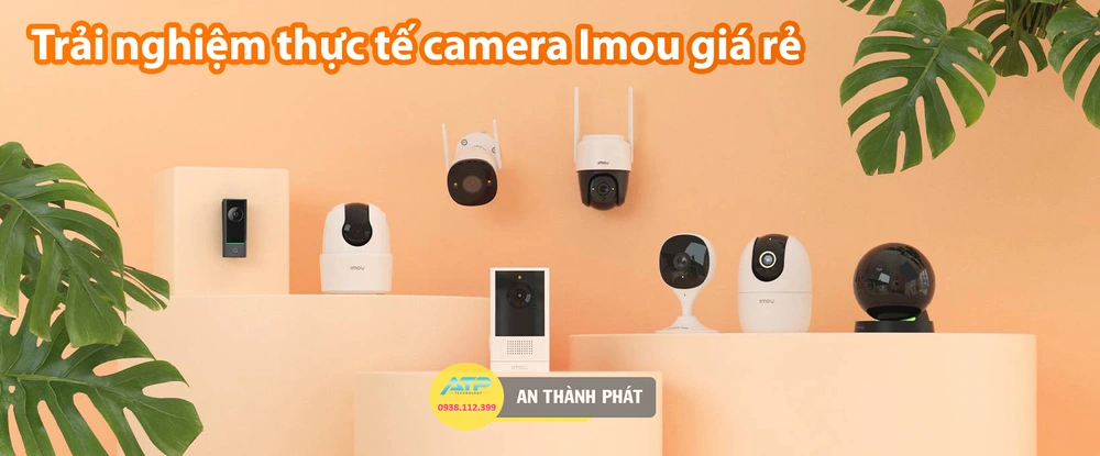 Đánh giá chi tiết về camera imou