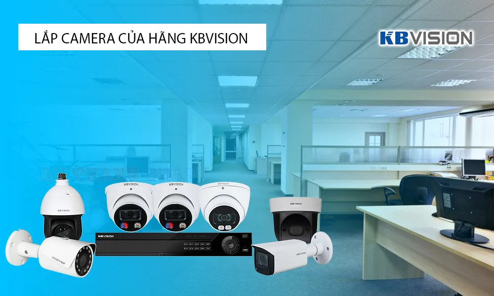 lắp camera chính hãng kbvision