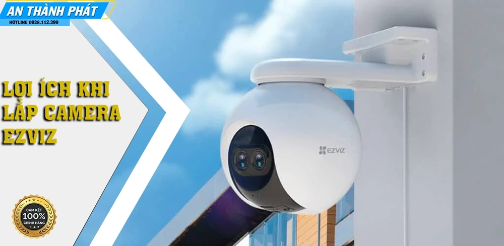 loi ích khi lắp camera ezviz