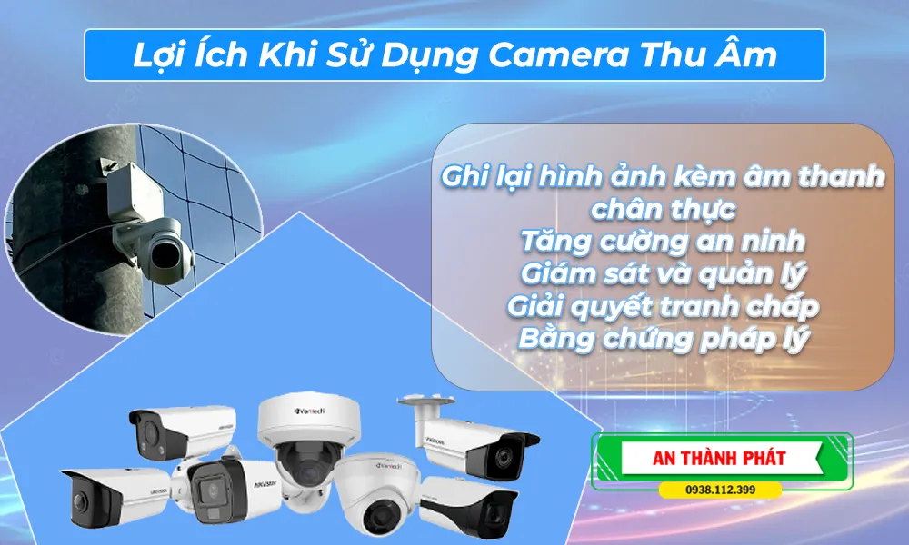 những lợi ích khi sử dụng camera thu âm chất lượng cao 
