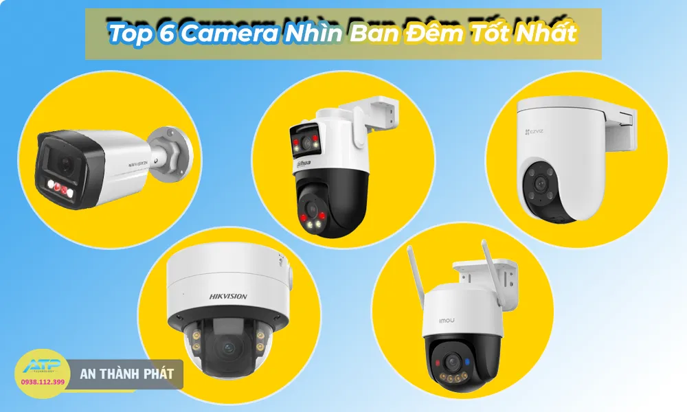 top 6 camera nhìn đêm tốt giá rẻ nhất \