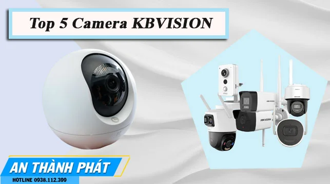 Top 5 Camera Bán Chạy Nhất KBVISION
