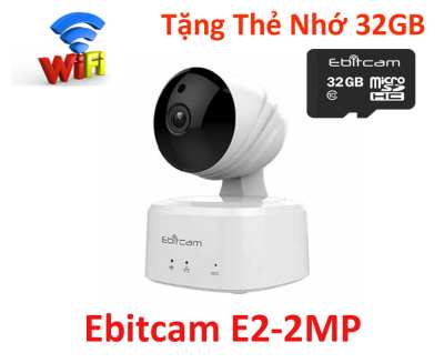 camera wifi ebitcam E2,Ebitcam E2 2mp,Lắp Đặt Camera Quan Sát Ebitcam E2 2mp,camera quan sát ebitcam Ebitcam E2 2mp,lắp camera wifi ebitcam E2, camera E2,