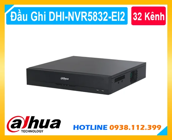 Nơi bán DHI-NVR5832-EI2,DHI NVR5832 EI2,thông số DHI-NVR5832-EI2,công nghê DHI-NVR5832-EI2,giá sỉ DHI-NVR5832-EI2,thông số DHI-NVR5832-EI2,DHI-NVR5832-EI2 bán uy tín