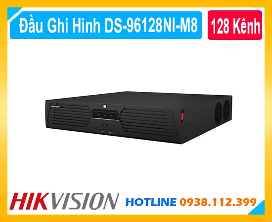 DS-96128NI-M8 Chất Lượng,phân phối DS-96128NI-M8,Giá Bán DS-96128NI-M8,DS-96128NI-M8 nơi bán rẻ nhất,DS-96128NI-M8 chính hãng ,DS-96128NI-M8 Giá rẻ nhất,thông số DS-96128NI-M8 