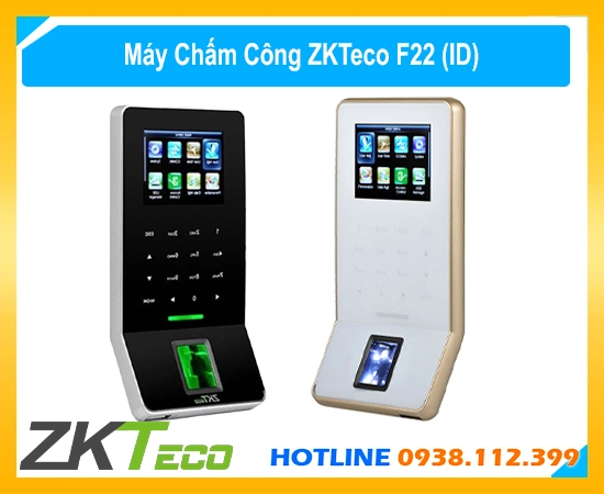ZKTeco F22 (ID), Chấm Công Vân Tay ZKTeco F22 (ID), Máy Chấm Công ZKTeco F22 (ID), F22 , Máy Chấm Công F22 ID giá Rẻ , Máy Chấm Công ZKTeco F22 (ID) chính Hãng, Lắp Máy Chấm công ZKTeco F22 (ID) tận nơi 
