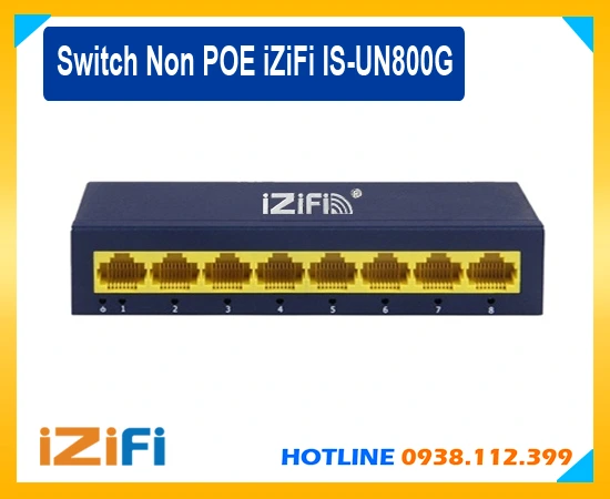 Switch Non Poe iZiFi IS-UN800G, Switch iZiFi IS-UN800G, Switch 8 port iZiFi IS-UN800G ,giá Switch Non Poe iZiFi IS-UN800G ,lắp đặt Switch Non Poe iZiFi
