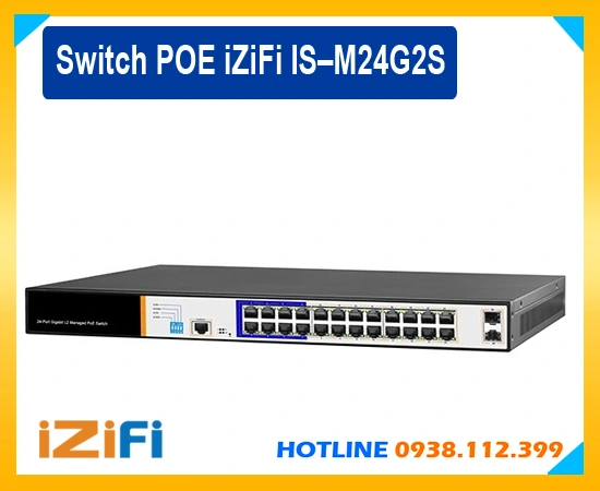 Switch 24 Port POE iZiFi IS–M24G2S, giá Switch 24 Port POE iZiFi IS–M24G2S, công ty bán Switch 24 Port POE iZiFi IS–M24G2S, lắp đặt Switch 24 Port POE iZiFi IS–M24G2S, Switch 24 Port POE iZiFi IS–M24G2S giá rẻ , Switch 24 Port POE iZiFi IS–M24G2S chính hãng