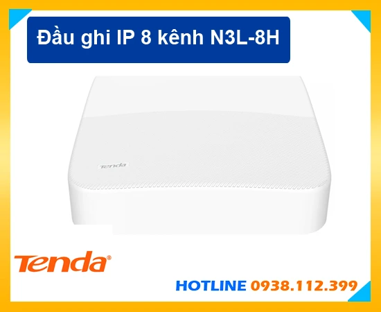 Đầu Ghi Hình 8 Kênh Tenda N3L-8H, Đầu Ghi Tenda N3L-8H, Đầu Ghi Hình Tenda N3L-8H, Đầu Ghi Hình 8 Kênh N3L-8H, Tenda N3L-8H, Tenda N3L-8H đầu ghi, đầu ghi tenda N3L-8H 8 kênh