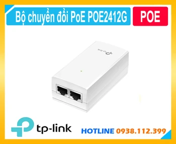 Switch chuyển đổi mạng,thông số POE2412G, Bộ Chuyển Đổi POE2412G, POE2412G TP-Link, TP-Link PoE Passive 24V,POE2412G Giá rẻ nhất,POE2412G Chất Lượng,sale POE2412G,POE2412G