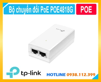 Bộ chuyển đổi PoE thụ động 48V, bộ chuyển đổi PoE POE4818G, POE4818G,thông sô POE4818G,POE4818G chính hãng, adapter POE4818G