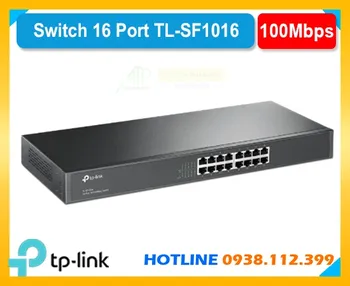 Switch TL-SF1016D TP-Link, Bộ chia TL-SF1016D, Hub mạng TL-SF1016D, Switch 16 cổng TL-SF1016D, Chia tín hiệu TL-SF1016D, Mạng switch TL-SF1016D, Switch chính hãng TL-SF1016D, Switch giá rẻ