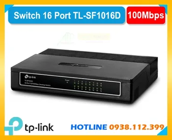 Switch Chia Mạng TP-Link TL-SF1016D, Switch 8 Port TL-SF1016D, Switch TP-Link TL-SF1016D, TP-Link TL-SF1016D,Switch TL-SF1016D, TP-Link TL-SF1016D chính hãng, Switch TP-Link TL-SF1016D giá rẻ