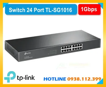 switch TL-SG1016D 16 cổng gigabit, bộ chia mạng TL-SG1016D gigabit, TL-SG1016D không quản lý gigabit, chuyển mạch TL-SG1016D 32 Gbps, TL-SG1016D bảng MAC 8K, TL-SG1016D khung jumbo 10KB, switch gigabit TL-SG1016D