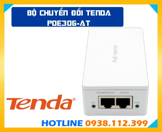 Modum Quản Lý Mạng,thông số Tenda PoE30G-AT, Giá rẻ nhất,Tenda PoE30G-AT giá kỹ thuật,Tenda PoE30G-AT Giá rẻ,chức năng Tenda PoE30G-AT,Tenda PoE30G-AT Giá rẻ nhất,Tenda PoE30G-AT Chất Lượng,sale Tenda PoE30G-AT