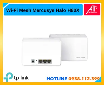 ,thông số Mercusys Halo H80X,Mercusys Halo H80X Giá Hấp Dẫn,chất lượng Mercusys Halo H80X, Mercusys Halo H80X, router wifi Mercusys Halo H80X, router wifi chất lượng Mercusys Halo H80X, router wifi giá rẻ Mercusys Halo H80X