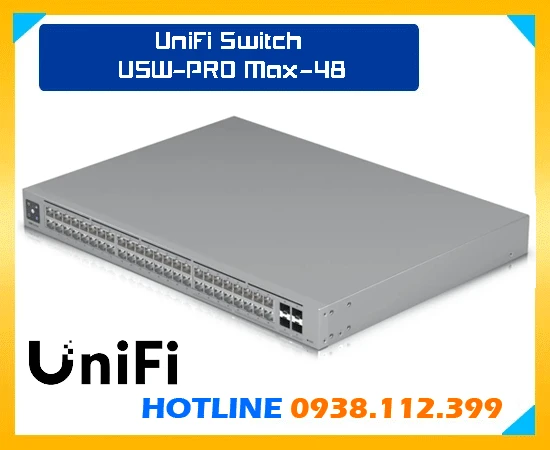 Bộ Quản Lý Mạng,UniFi Switch USW-PRO Max-48 Giá Khuyến Mãi,UniFi Switch USW-PRO Max-48 Giá Hấp Dẫn,UniFi Switch USW-PRO Max-48 Chất lượng nhất,Công ty bán UniFi Switch USW-PRO Max-48,UniFi Switch USW PRO Max 48,thông số UniFi Switch USW-PRO Max-48