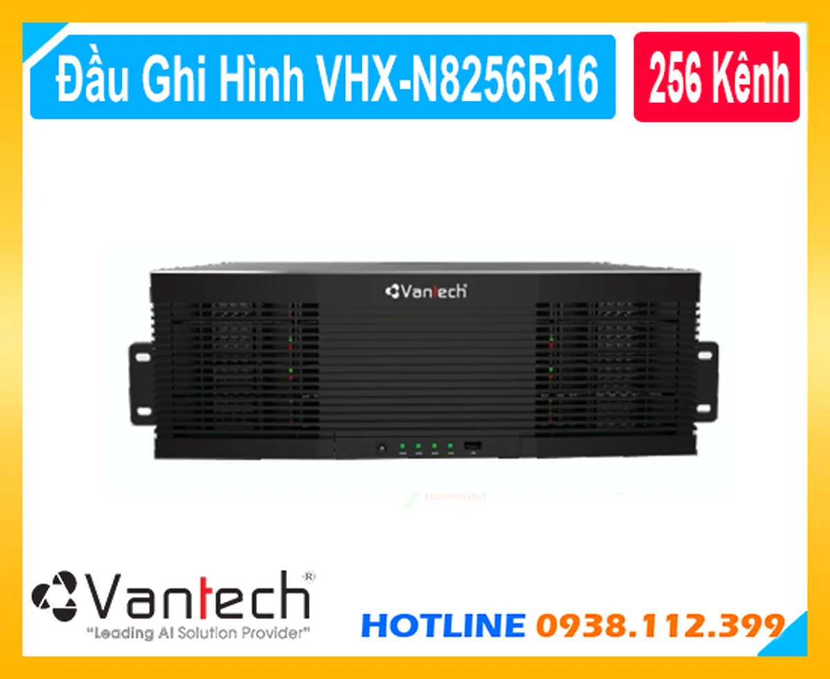 đầu ghi hình VHX-N8256R16,VHX-N8256R16 Chất Lượng,Bán rẻ VHX-N8256R16,VHX-N8256R16 giá rẻ nhất,giá kỹ thuật VHX-N8256R16, thông số VHX-N8256R16, VHX-N8256R16 256 kênh