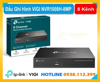VIGI NVR1008H-8MP , NVR1008H-8MP,Đầu Ghi Hình VIGI NVR1008H-8MP , bộ ghi hình VIGI NVR1008H-8MP , VIGI NVR1008H-8MP giá rẻ, VIGI NVR1008H-8MP chính hãng, VIGI NVR1008H-8MP 1 ổ cứng 