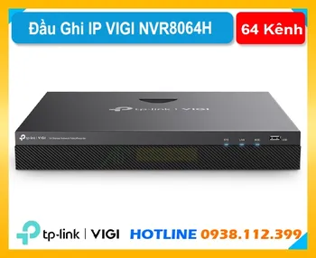cửa hàng bán VIGI NVR8064H,VIGI NVR8064H,thông số VIGI NVR8064H,công nghê VIGI NVR8064H,Giá giá sỉ VIGI NVR8064H,Giá kỹ thuật VIGI NVR8064H,VIGI NVR8064H bán uy tín,Bán giá rẻ VIGI NVR8064H,Giá Bán VIGI NVR8064H,VIGI NVR8064H giá mới nhất
