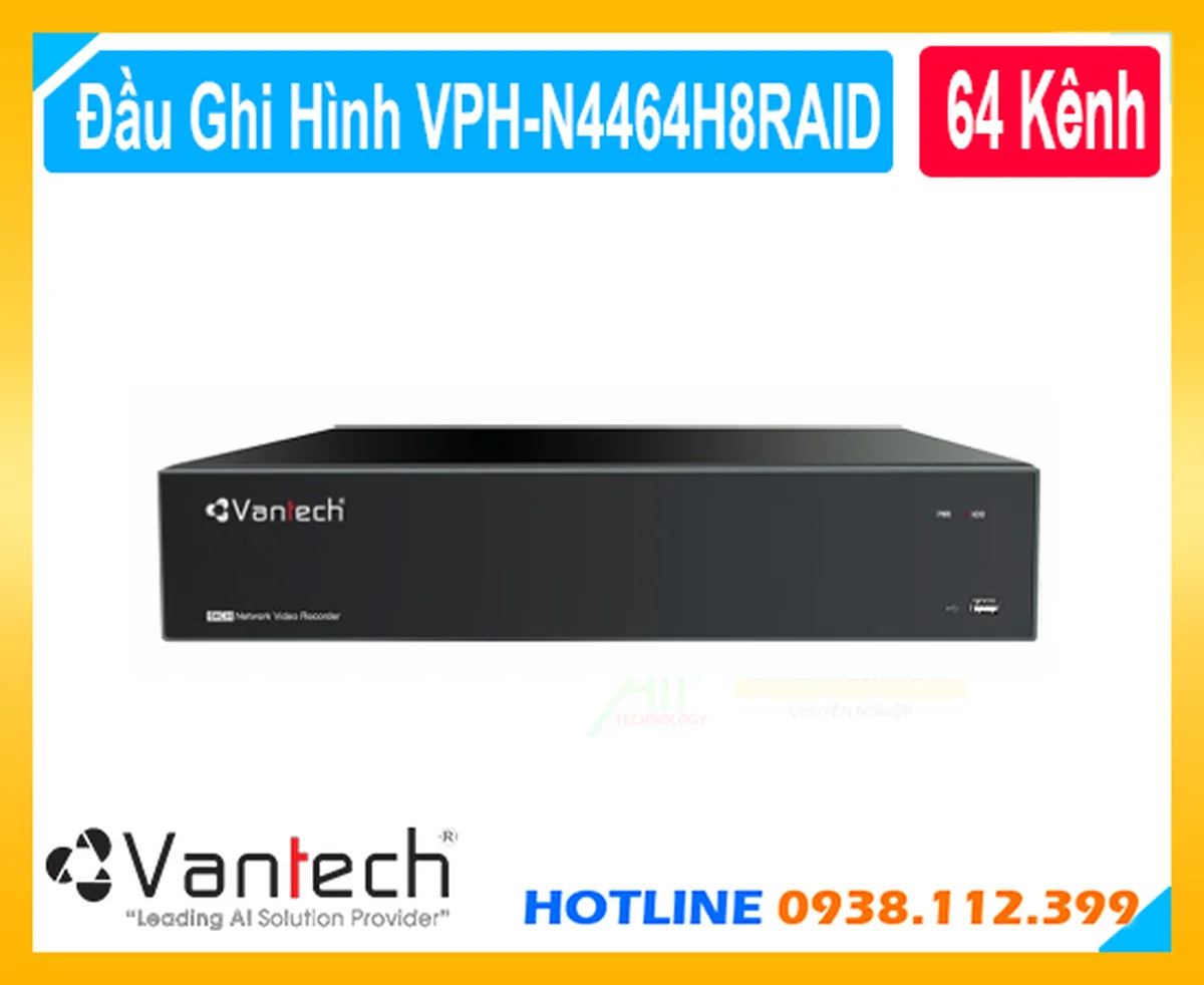 ,công nghê VPH-N4464H8RAID,VPH-N4464H8RAID Công Nghệ Mới,VPH-N4464H8RAID IP Bán Lỗ,VPH N4464H8RAID,VPH-N4464H8RAID chiết khấu cao,Giá Bán VPH-N4464H8RAID
