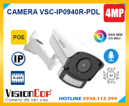 Nơi Lắp VSC-IP0940R-PDL,VSC IP0940R PDL,thông số VSC-IP0940R-PDL,công nghê VSC-IP0940R-PDL,Giá giá sỉ VSC-IP0940R-PDL,Nhà Phân Phối VSC-IP0940R-PDL,VSC-IP0940R-PDL bán uy tín,Bán giá rẻ VSC-IP0940R-PDL,
