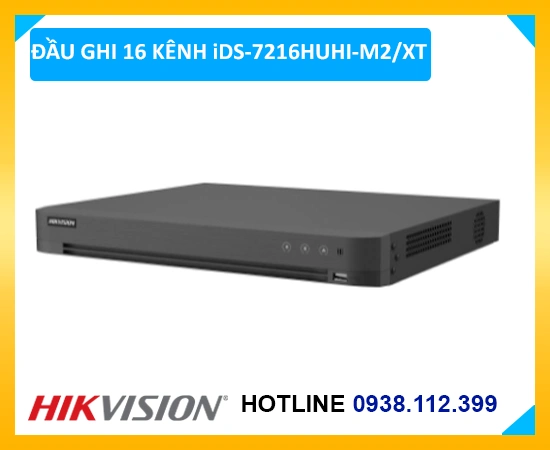 iDS-7216HUHI-M2/XT sale mạnh,iDS-7216HUHI-M2/XT Bán Sỉ,iDS-7216HUHI-M2/XT Chính hãng,Phân phối rẻ iDS-7216HUHI-M2/XT,Thông số iDS-7216HUHI-M2/XT,đầu ghi iDS-7216HUHI-M2/XT,giá kỹ thuật iDS-7216HUHI-M2/XT,iDS-7216HUHI-M2/XT tốt nhất