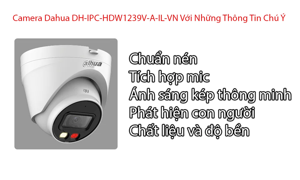 DH-IPC-HDW1239V-A-IL-VN Camera Dahua Chức Năng Cao Cấp