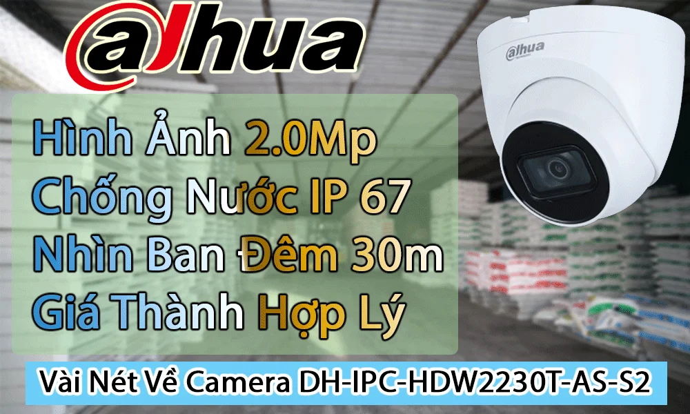 DH-IPC-HDW2230T-AS-S2 sắc nét Dahua