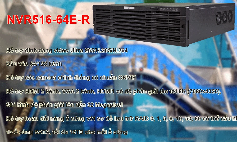 NVR516-64E-R Đầu ghi Camera UNV (Uniview) Chức Năng Cao Cấp NVR516-64E-R Đầu ghi Camera UNV (Uniview) Chức Năng Cao Cấp
