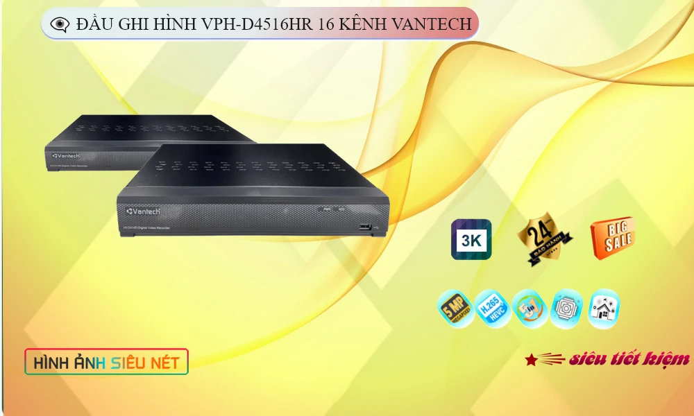 Đầu Ghi VPH-D4516HR Công Nghệ Mới