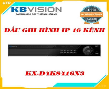 kbvision KX-D4K8416N3,D4K8416N3,KX-D4K8416N3,Đầu ghi hình IP 16 kênh KX-D4K8416N3,đầu ghi KX-D4K8416N3, đầu ghi D4K8416N3,đầu ghi kbvision KX-D4K8416N3, Đầu