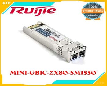 Thiết bị Module quang Ruijie MINI-GBIC-ZX80-SM1550,Module Quang RUIJIE MINI-GBIC-ZX80-SM1550,Thiết bị module Ruijie MINI-GBIC-ZX80-SM1550,Thiết bị module