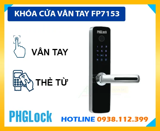 Khòa Cửa Vân Tay Thônng Minh PHGLock FP7153,PHGLock FP7153,FP7153,khóa cửa PHGLock FP7153,khóa cửa FP7153,Khóa thông minh PHGLock FP7153,khóa thông minh FP7153,khóa vân tay PHGLock FP7153,khóa thẻ từ PHGLock FP7153,khóa mật mã PHGLock FP7153,Khóa cửa thông minh PHGLock FP7153
