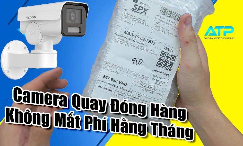 Camera Quay Đóng Hàng Không Mất Phí Hằng Tháng, Camera soi mã vận đơn không mất phí duy trì hàng tháng, bộ camera quay video đóng gói không mất tiền duy trì, giải pháp quay video đóng gói không tốn phí duy trì, lắp camera soi mã vận đơn ko tốn phí duy trì  
