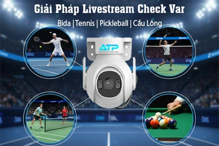 Giải pháp Check VAR Thể Thao, Giải pháp Check VAR Livestream Thể Thao, Camera Livestream thể thao, camera check var livestream thể thao, phầm mềm chewck var thể thao , bảng điẻm có camera check var thể thao 