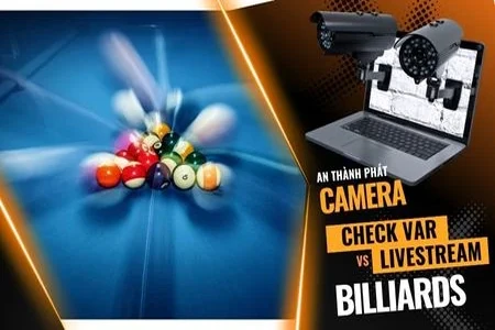 Camera Check VAR bida,Camera VAR bida,Livestream bida chuyên nghiệp,Check tình huống bida bằng camera,VAR tích hợp livestream bida,Camera quay bàn bida,Hệ thống VAR cho bida