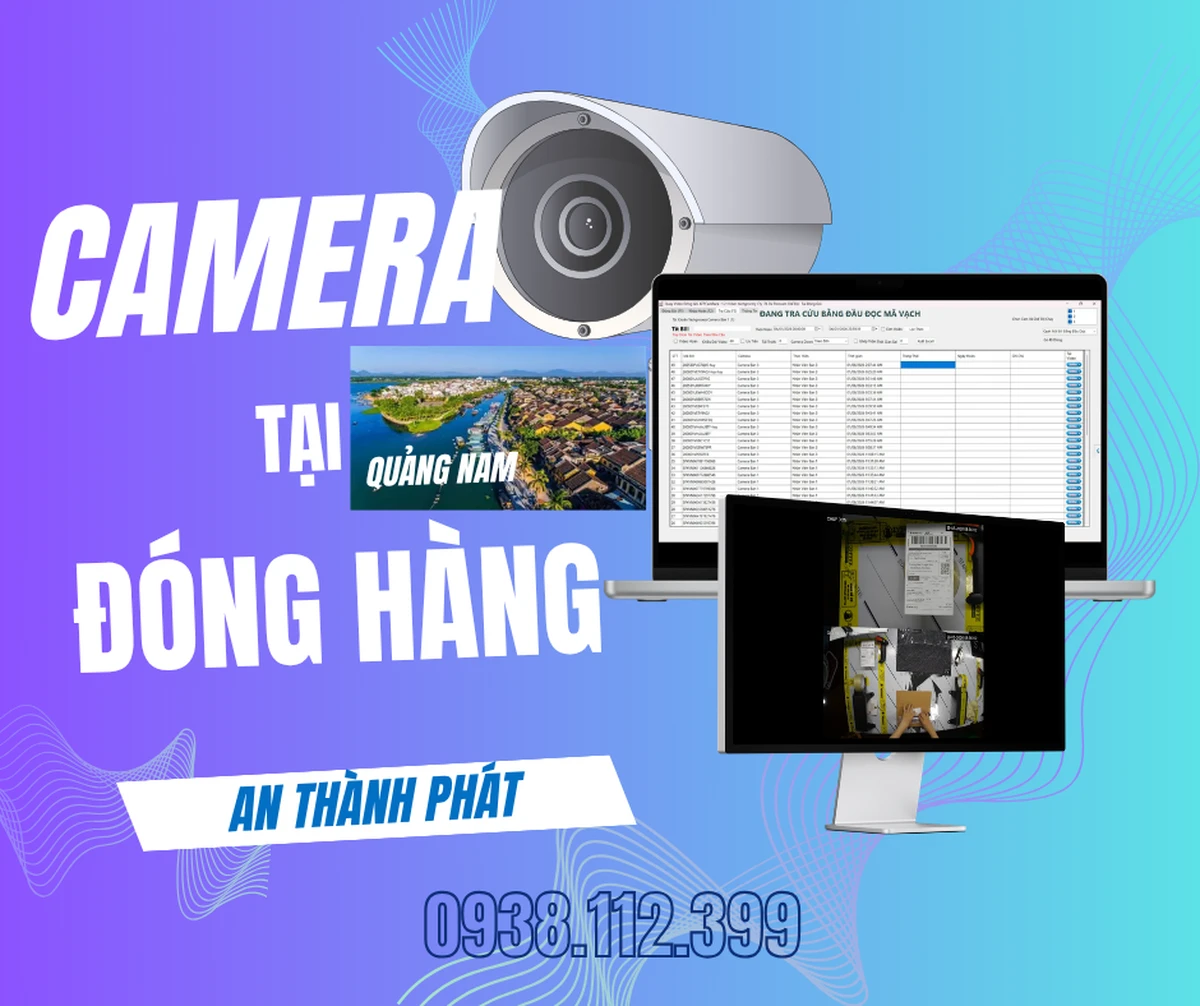 camera đóng hàng tại Quảng Nam, camera soi mã vận đơn, phần mềm quản lý đơn hàng ATP, camera quét mã vận đơn, camera đóng gói hàng hóa