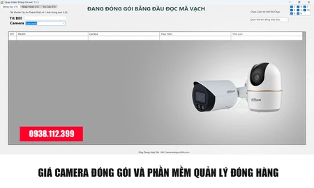 báo giá lắp camera đóng hàng, camera đóng hàng giá rẻ, phần mềm quản lý đơn hàng giá rẻ, chi phí lắp camera đóng hàng, chi phí phần mềm quản lý đóng gói, camera giám sát đóng hàng giá rẻ