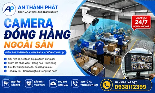 Camera đóng hàng ngoài sàn, camera đóng gói ngoài sàn, camera giám sát đóng hàng, camera quay quá trình đóng gói, camera quét mã đơn hàng, camera xác minh đơn hàng, camera chống thất lạc hàng hóa, giải pháp camera đóng hàng AI, lắp đặt camera đóng hàng ngoài sàn